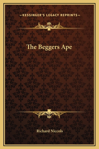 The Beggers Ape