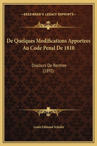 De Quelques Modifications Apportees Au Code Penal De 1810