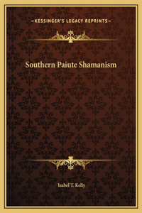 Southern Paiute Shamanism