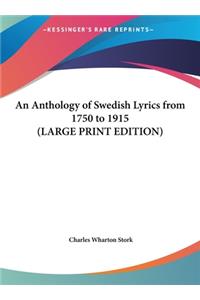 An Anthology of Swedish Lyrics from 1750 to 1915