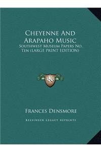 Cheyenne and Arapaho Music