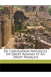 de l'Obligation Naturelle En Droit Romain Et En Droit Français