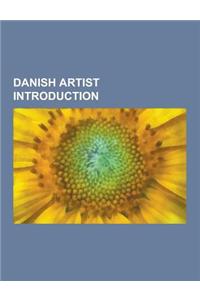 Danish Artist Introduction