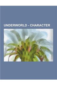 Underworld - Character