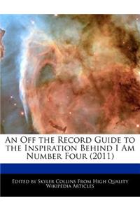 An Off the Record Guide to the Inspiration Behind I Am Number Four (2011)