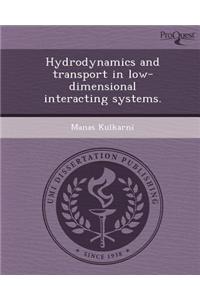 Hydrodynamics and Transport in Low-Dimensional Interacting Systems