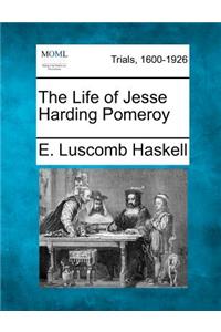 The Life of Jesse Harding Pomeroy