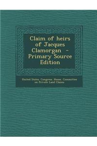 Claim of Heirs of Jacques Clamorgan