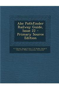 ABC Pathfinder Railway Guide, Issue 22