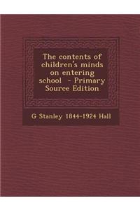 The Contents of Children's Minds on Entering School