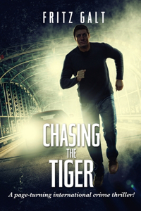 Chasing the Tiger