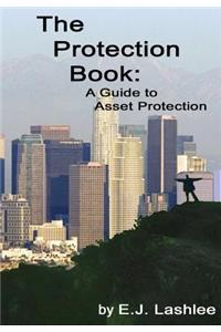 Protection Book. A Guide to Asset Protection
