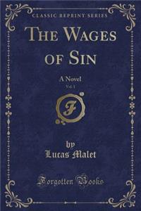 The Wages of Sin, Vol. 1