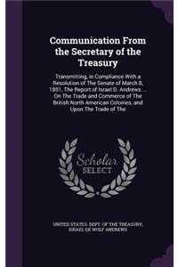 Communication from the Secretary of the Treasury
