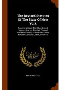 The Revised Statutes Of The State Of New York
