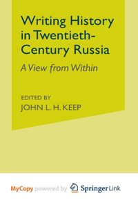 Writing History in Twentieth-Century Russia