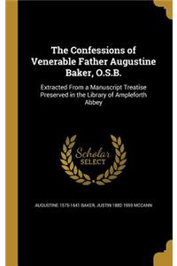 Confessions of Venerable Father Augustine Baker, O.S.B.