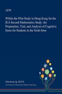 Within the Pilot Study in Hong Kong for the Iea Second Mathematics Study