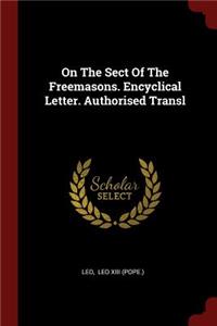 On the Sect of the Freemasons. Encyclical Letter. Authorised Transl