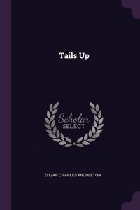 Tails Up