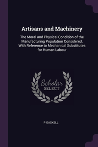 Artisans and Machinery