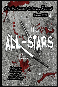 Parliament Literary Journal Summer 2022: All-Stars