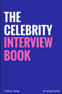 Celebrity Interview Book: Volume I