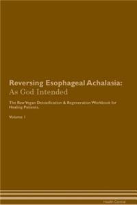 Reversing Esophageal Achalasia