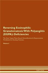 Reversing Eosinophilic Granulomatosis With Polyangiitis (EGPA)