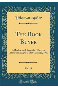 The Book Buyer, Vol. 19