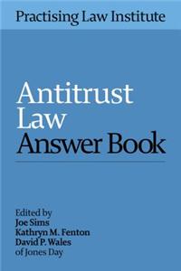 Antitrust Law Answer Book 2015