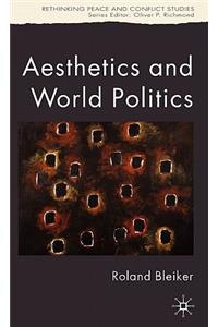 Aesthetics and World Politics