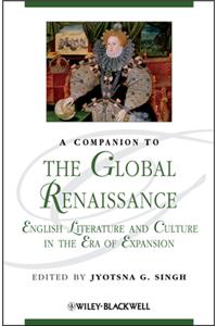 A Companion to the Global Renaissance