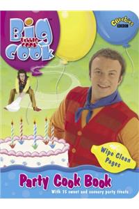 Big Cook Little Cook Party Cook Book