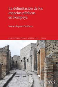 delimitación de los espacios públicos en Pompeya