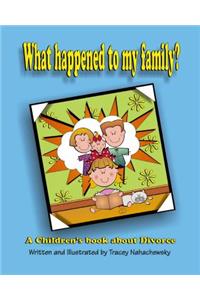 What Happened to My Family?