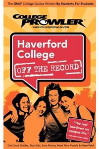Haverford College (College Prowler Guide)