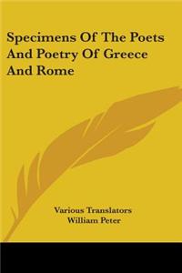 Specimens Of The Poets And Poetry Of Greece And Rome