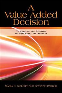 Value Added Decision