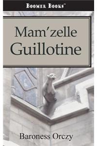 Mam'zelle Guillotine