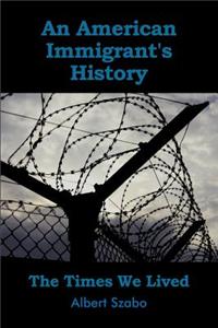 American Immigrant's History