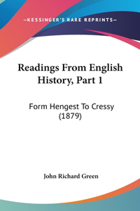 Readings From English History, Part 1