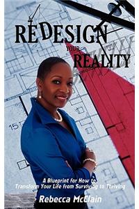 Redesign Your Reality