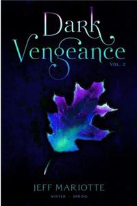 Dark Vengeance Vol. 2