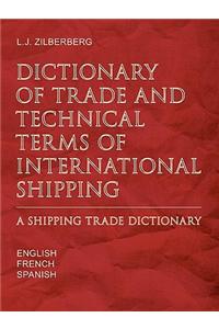 Dictionary of Trade and Technical Terms of International Shipping