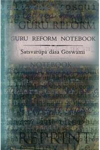 Guru Reform Notebook