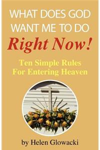 What Does God Want Me to Do Right Now?