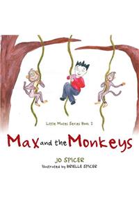 Max and the Monkeys: Little Mates Series Book 2