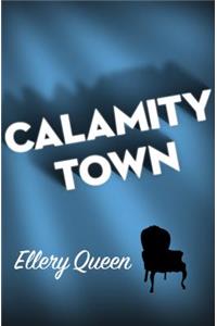 Calamity Town