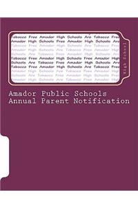 Amador Public Schools Annual Parent Notification